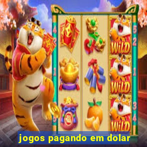 jogos pagando em dolar